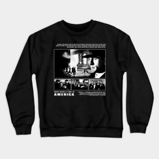 once upon a time in america Crewneck Sweatshirt